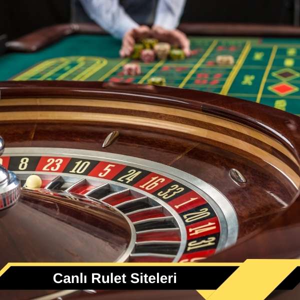 Canlı Rulet Siteleri