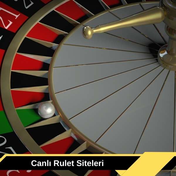 Canlı Rulet Siteleri