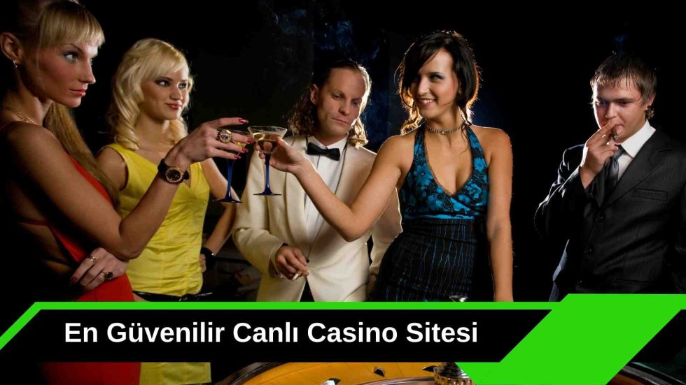 En Güvenilir Canlı Casino Siteleri