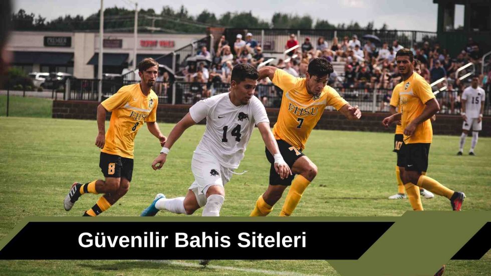 Güvenilir Bahis Siteleri