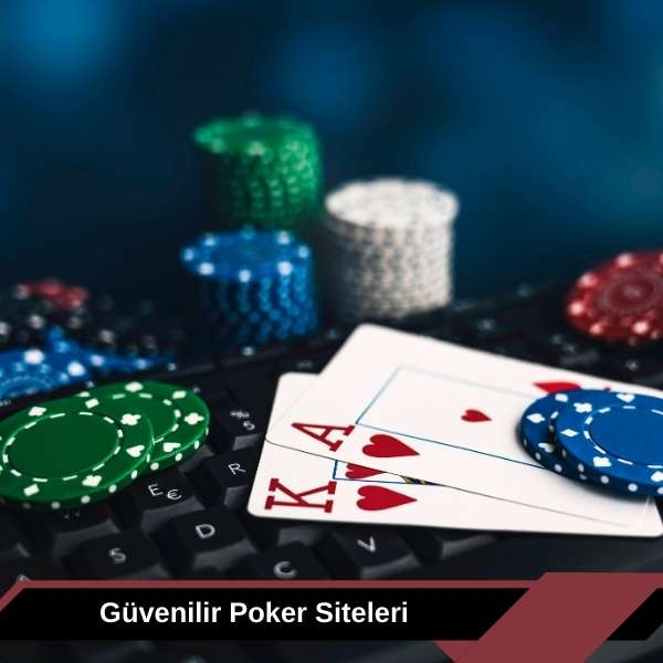 Güvenilir Poker Siteleri