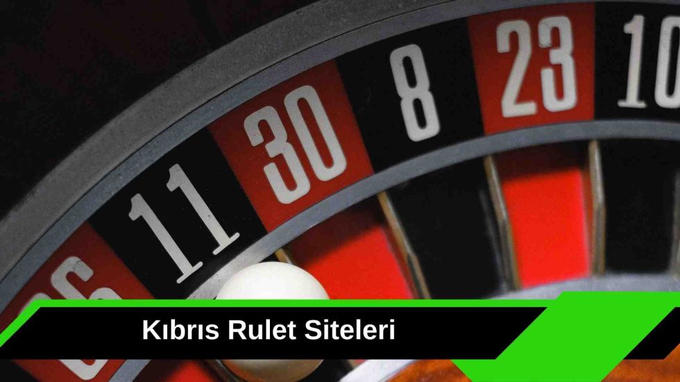 Kıbrıs Rulet Siteleri